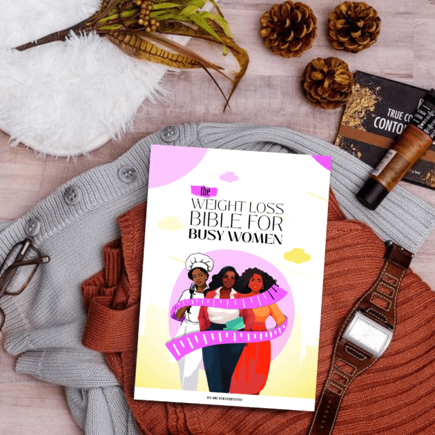 The Weight Loss Bible for Busy Woman by Dr Tolu